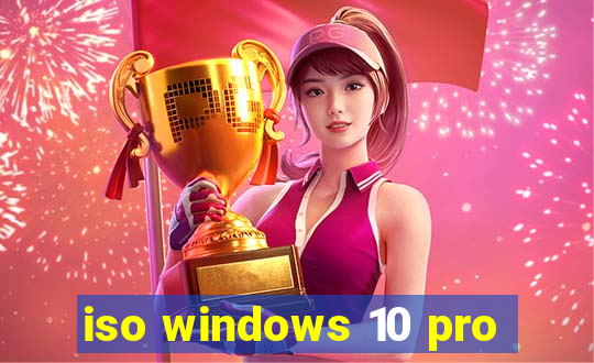 iso windows 10 pro